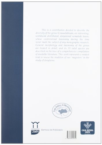The genus Crassolabium Yeates, 1967 (Nematoda, Dorylaimida): A monographic study (Trabajos monográficos de Nematología)