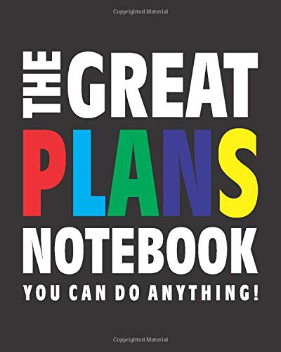 The Great Plans Notebook (You can do anything!) (8x10 Cuaderno) (Black)