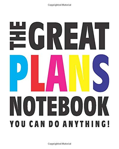 The Great Plans Notebook (You can do anything!) (8x10 Cuaderno) (White)