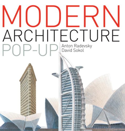 The Modern Architecture Pop-up Book: From the Eiffel Tower to the Guggenheim Bilbao