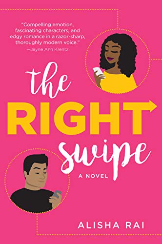 The Right Swipe: A Novel (English Edition)