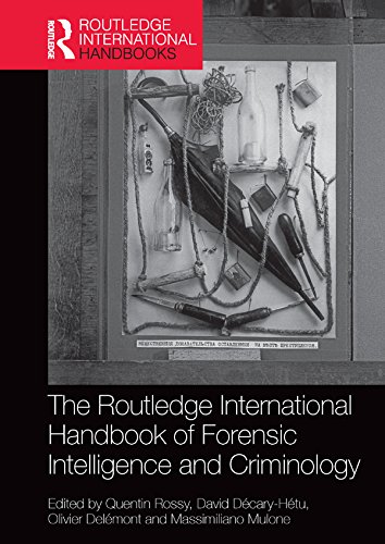 The Routledge International Handbook of Forensic Intelligence and Criminology (Routledge International Handbooks) (English Edition)