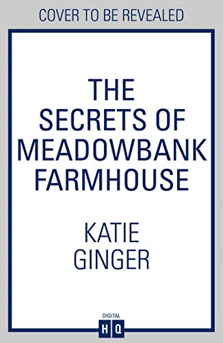 The Secrets of Meadowbank Farmhouse (English Edition)