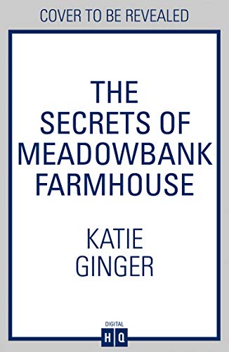 The Secrets of Meadowbank Farmhouse (English Edition)