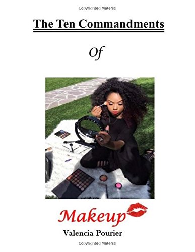 The Ten Commandments of Makeup