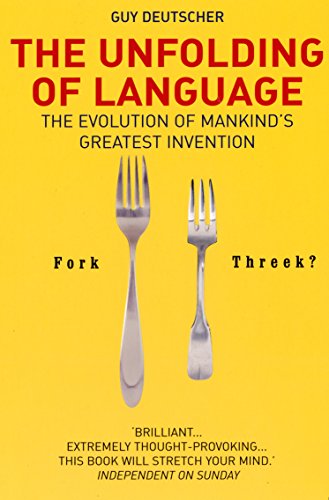 The Unfolding Of Language (Arrow Books)