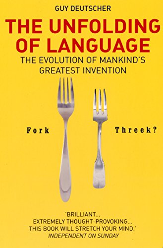 The Unfolding Of Language (Arrow Books)