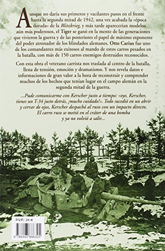 Tigres En el barro: las memorias del comandante de carros alemán