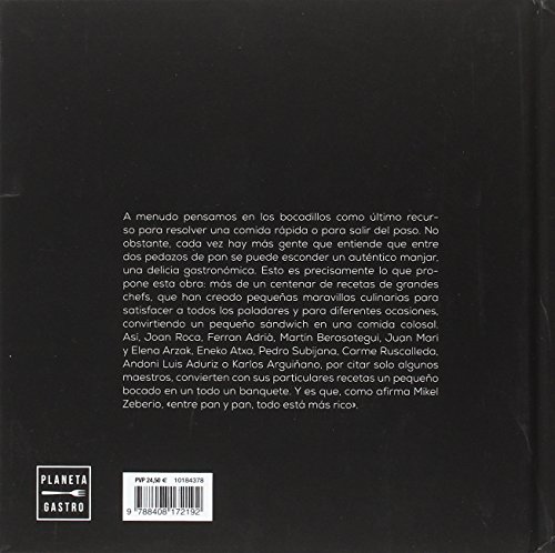 Un buen bocadillo: Los mejores bocadillos del mundo: recetas alternativas, sabrosas y originales de los mejores chefs de España para preparar en casa (Cocina T)