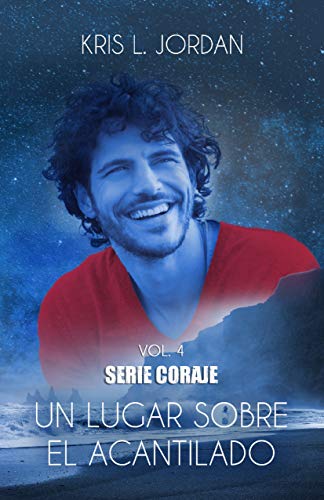 Un lugar sobre el acantilado (Coraje nº 4)