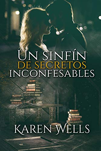 UN SINFÍN DE SECRETOS INCONFESABLES