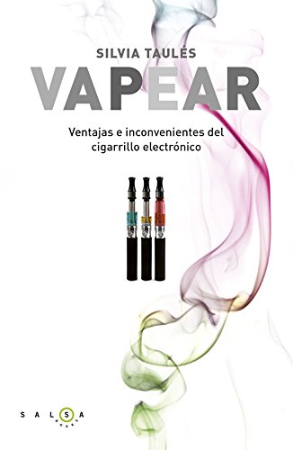 Vapear: Ventajas e inconvenientes del cigarrillo electrónico