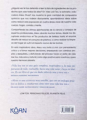 Vida low tox: Manual para vivir saludable en un planeta feliz (Koan)