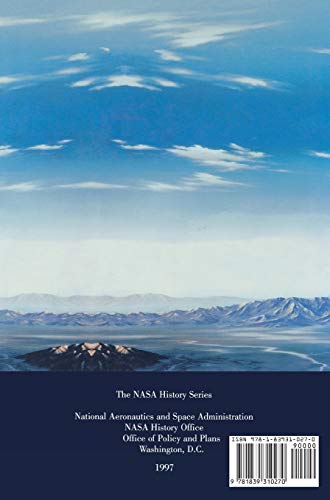 Wingless Flight: The Lifting Body Story (NASA History Series SP-4220)