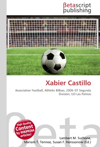 Xabier Castillo: Association Football, Athletic Bilbao, 2006–07 Segunda División, UD Las Palmas