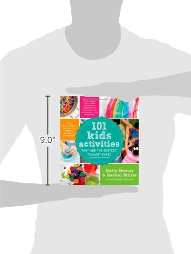 101 Kids Activities That are the Bestest, Funnest Ever!: The Entertainment Solution for Parents, Relatives & Babysitters!