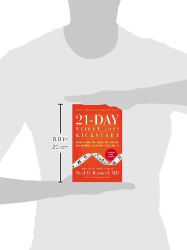 21-Day Weight Loss Kickstart: Boost Metabolism, Lower Cholesterol, and Dramatically Improve Your Health