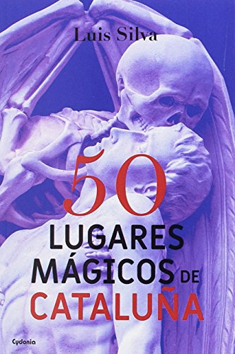 50 Lugares Magicos De Cataluña: 15 (Viajar)