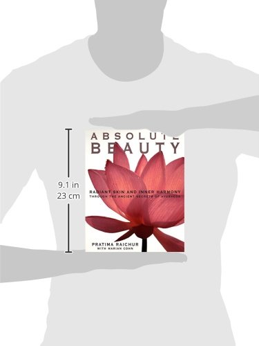 Absolute Beauty: Radiant Skin and Inner Harmony Through the Ancient Secrets of Ayurveda