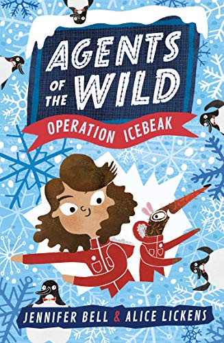 Agents of the Wild 2: Operation Icebeak (English Edition)