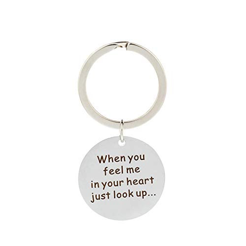 Aimrio Joyería Llavero de Acero Inoxidable Llavero When You Feel me in Your Corazón Just Look up. Redondo Plata Llavero Regalos