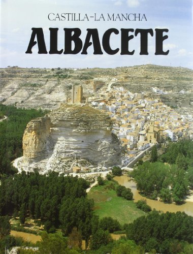 Albacete : de la sierra al llano