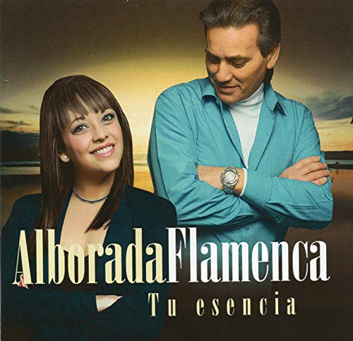 Alborada Flamenca - Tu Esencia -