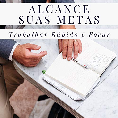 Alcance suas Metas: Música Instrumental Feliz Energética para Trabalhar Rápido e Focar