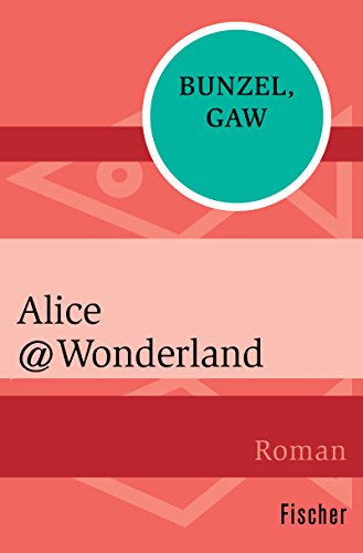 Alice@Wonderland (German Edition)