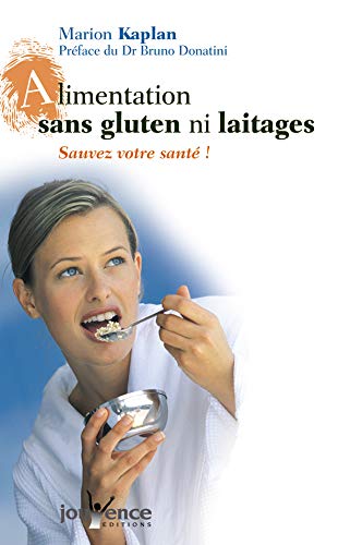 Alimentation sans gluten ni laitage (Trois fontaines)