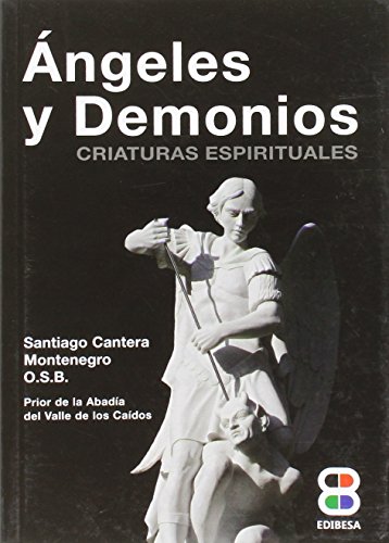 Angeles y Demonios (Lux Fidei)