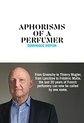 Aphorisms of a perfumer (Nez littérature)