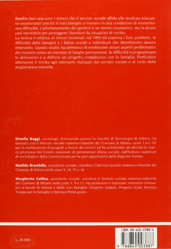Bambini fuori casa. Una ricerca sui minori di Milano in istituto e comunità (Assessorato serv. soc. cult.-Prov. Mi)