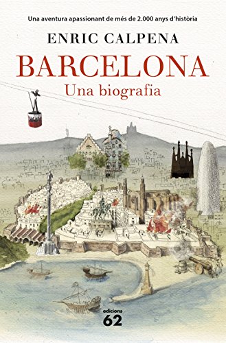 Barcelona: Una biografia (Catalan Edition)