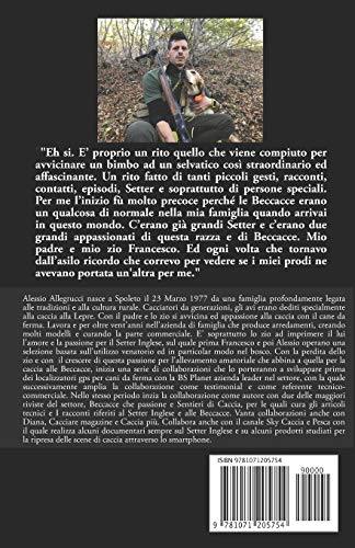 BECCACCE E SETTER: UN SOGNO LUNGO UNA VITA