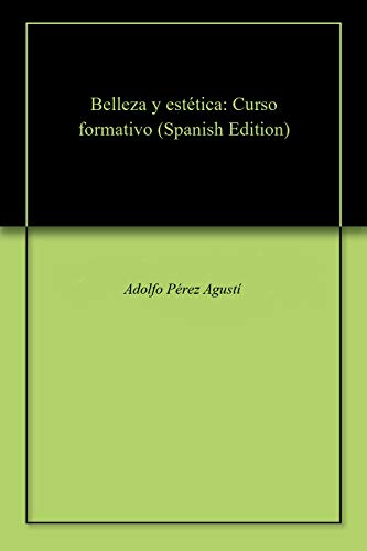 Belleza y estética: Curso formativo