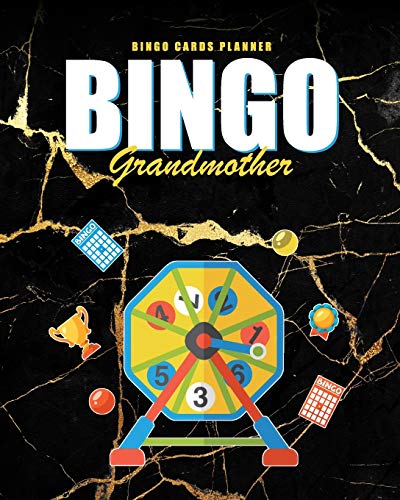 Bingo Cards Planner Grandmother: Four Cards per Sheet to Play or Plan Multiple Funny Bingo Games