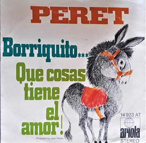 Borriquito / Que Cosas Tiene El Amor
