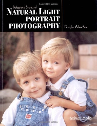 Box, D: Professional Secrets Of Natural Light Portrait Phot