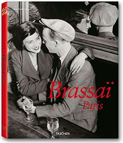 Brassai, Paris: GR (Taschen 25th Anniversary Special Editins)