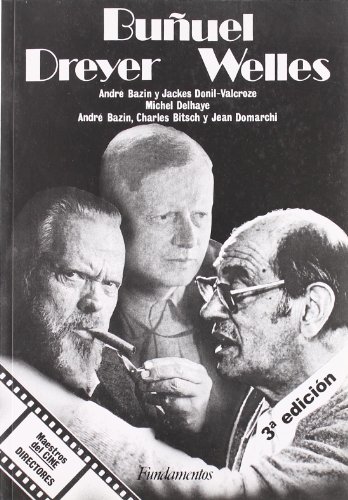 Buñuel, Dreyer, Welles: 104 (Arte / Cine)