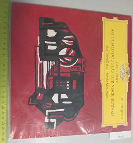 Carl Loewe / Josef Greindl , Hertha Klust - 3 Balladen (Archibald Douglas, Der Nöck, Edward) - Deutsche Grammophon - LPE 17 138