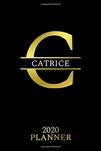 Catrice: 2020 Planner - Personalised Name Organizer - Plan Days, Set Goals & Get Stuff Done (6x9, 175 Pages) (Perfect Personalised Planners For Gift)