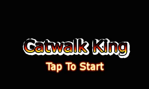 Catwalk King