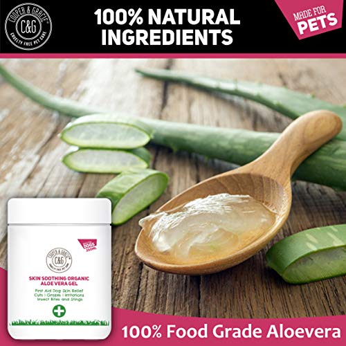 C&G Pets | Skin Soothing Organic Aloe Vera Gel 250ml | 100% Aloe Vera Vitaminas Mineral Amino Acids | Suaviza Calma Refresca Hidrata Insecto Mordido Escamoso Piel Flácida