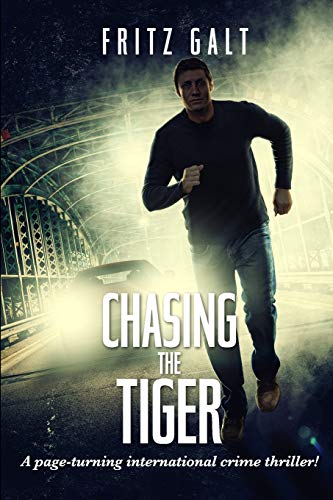 Chasing the Tiger: An International Mystery