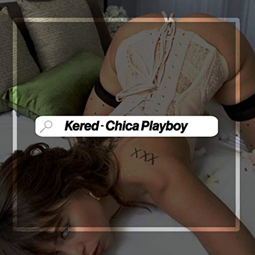 Chica Playboy [Explicit]