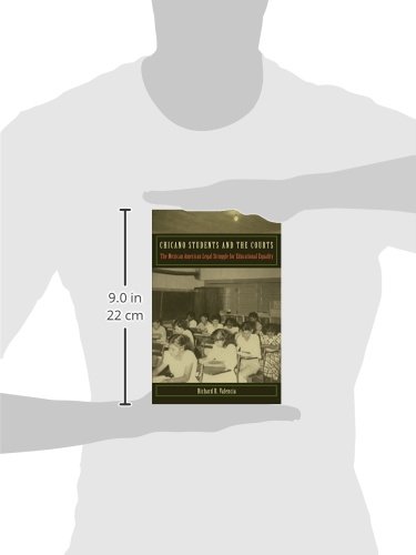 Chicano Students and the Courts: The Mexican American Legal Struggle for Educational Equality: 50 (Critical America)