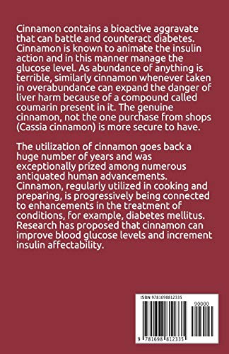 Cinnamon for Type II Diabetes: a bio-active aggravate that can battle and counteract diabetes.