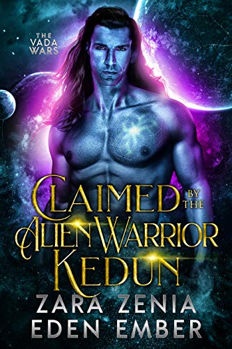 Claimed By The Alien Warrior Kedun: A Sci-Fi Alien Warrior Romance (The Vada Wars Book 2) (English Edition)